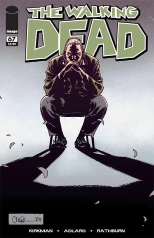 The Walking Dead, Issue #67 (The Walking Dead (single issues) #67) by Charlie Adlard, Robert Kirkman, Cliff Rathburn