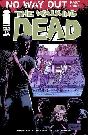 The Walking Dead, Issue #82 (The Walking Dead (single issues) #82) by Charlie Adlard, Robert Kirkman, Cliff Rathburn