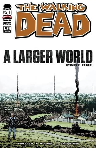 The Walking Dead, Issue #93 (The Walking Dead (single issues) #93) by Charlie Adlard, Robert Kirkman, Cliff Rathburn
