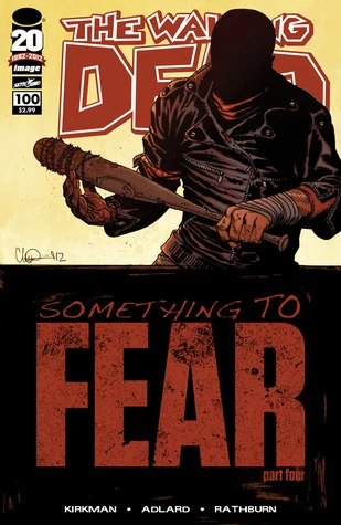 The Walking Dead, Issue #100 (The Walking Dead (single issues) #100) by Charlie Adlard, Robert Kirkman, Cliff Rathburn