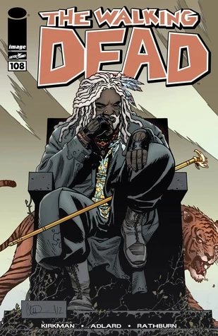 The Walking Dead, Issue #108 (The Walking Dead (single issues) #108) by Charlie Adlard, Robert Kirkman, Cliff Rathburn