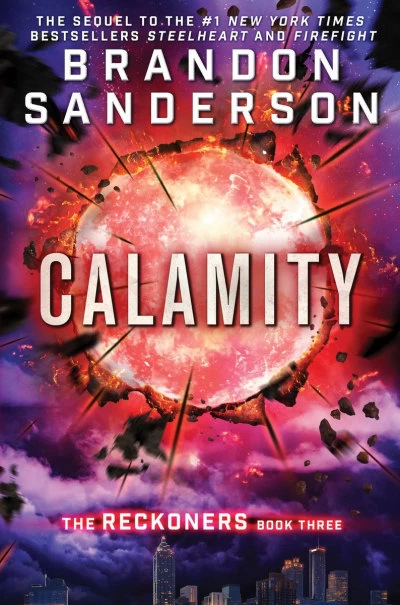 Calamity (The Reckoners #3) - Brandon Sanderson