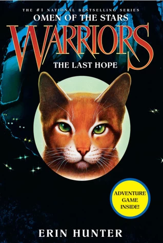 The Last Hope (Warriors: Omen of the Stars #6) - Erin Hunter
