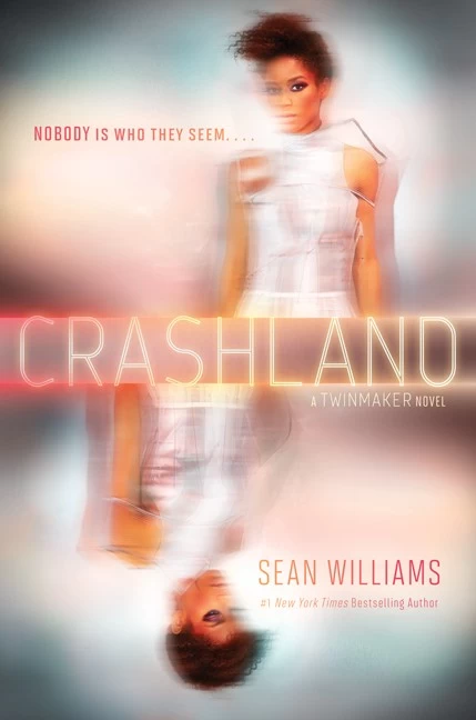 Crashland (Twinmaker #2) by Sean Williams
