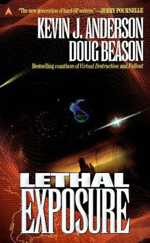 Lethal Exposure (Craig Kreident #3) by Kevin J. Anderson, Doug Beason