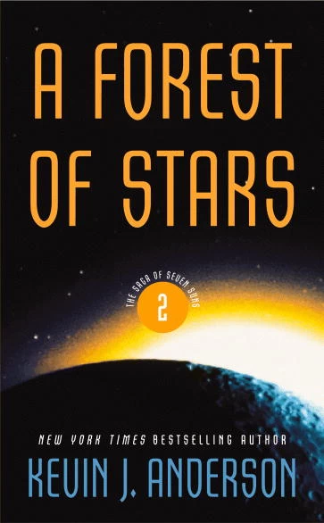 A Forest of Stars (The Saga of Seven Suns #2) by Kevin J. Anderson