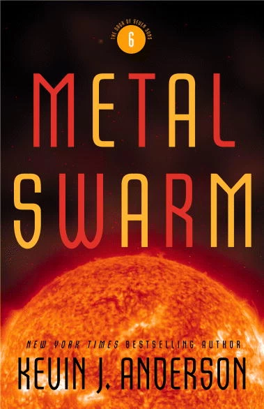 Metal Swarm (The Saga of Seven Suns #6) by Kevin J. Anderson