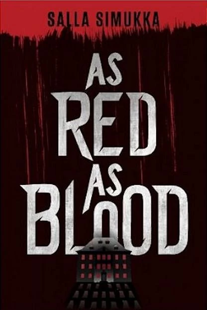 As Red as Blood (The Snow White Trilogy #1) - Salla Simukka