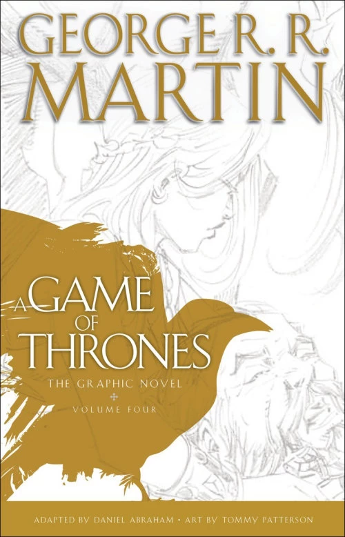 A Game of Thrones: The Graphic Novel, Volume Four (A Song of Ice and Fire: The Graphic Novels #4) - George R. R. Martin, Daniel Abraham, Tommy Patterson