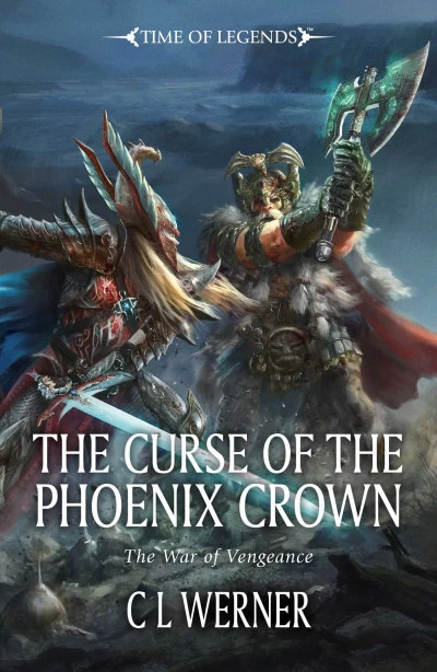 The Curse of the Phoenix Crown by C. L. Werner