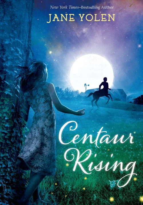 Centaur Rising - Jane Yolen