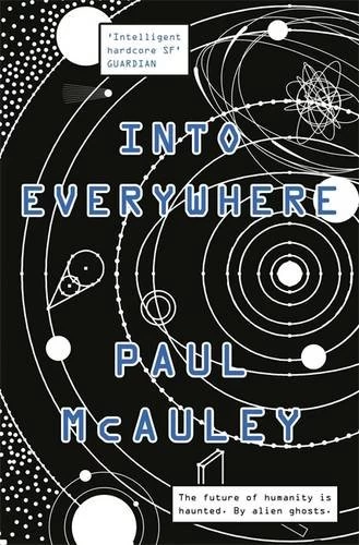 Into Everywhere (Something Coming Through #2) by Paul McAuley