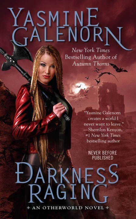 Darkness Raging (Sisters of the Moon / The Otherworld Series #18) - Yasmine Galenorn