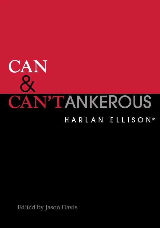 Can & Can'tankerous - Harlan Ellison