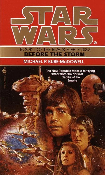 Before the Storm (Star Wars: The Black Fleet Crisis #1) - Michael P. Kube-McDowell
