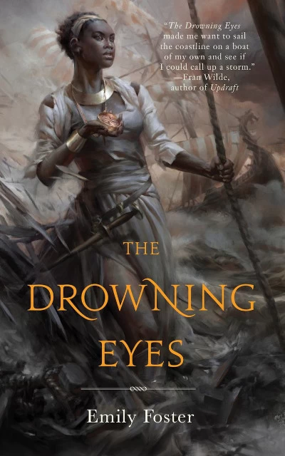 The Drowning Eyes by Emily Foster