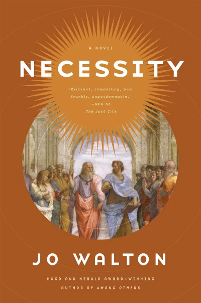 Necessity (Thessaly #3) by Jo Walton