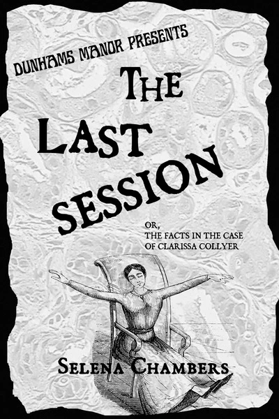 The Last Session - Selena Chambers