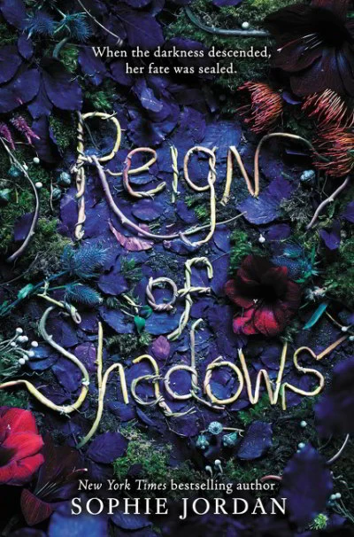 Reign of Shadows (Reign of Shadows #1) - Sophie Jordan