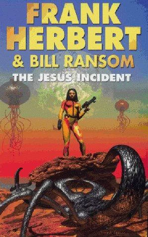 The Jesus Incident (Pandora Sequence #1) - Frank Herbert, Bill Ransom