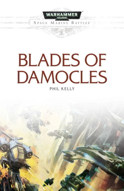 Blades of Damocles - Phil Kelly