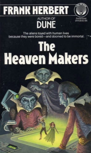 The Heaven Makers - Frank Herbert