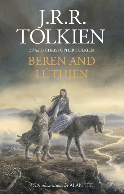 Beren and Lúthien - J. R. R. Tolkien, Christopher Tolkien