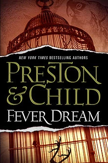 Fever Dream (Pendergast #10) - Lincoln Child, Douglas Preston