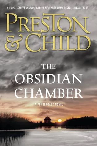 The Obsidian Chamber (Pendergast #16) - Lincoln Child, Douglas Preston