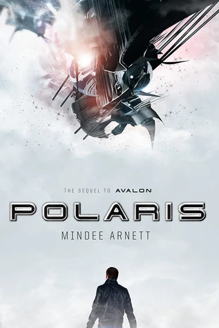 Polaris (Avalon #2) by Mindee Arnett