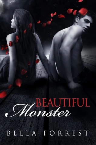Beautiful Monster (Beautiful Monster #1) by Bella Forrest