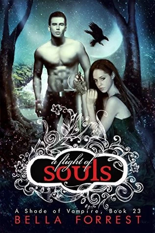 A Flight of Souls (A Shade of Vampire #23) by Bella Forrest