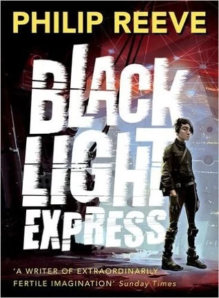 Black Light Express (Railhead #2) - Philip Reeve