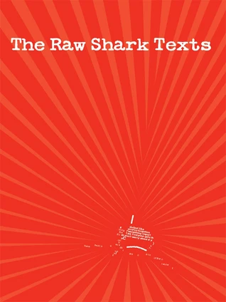 The Raw Shark Texts - Steven Hall