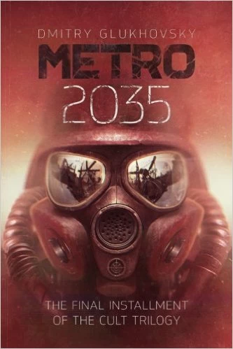 Metro 2035 (Metro #3) - Dmitry Glukhovsky