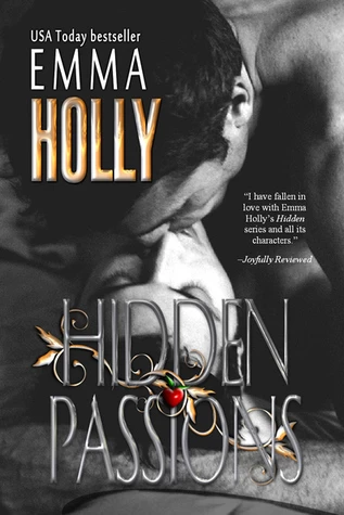 Hidden Passions (Hidden #7) by Emma Holly