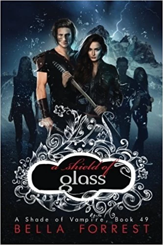 A Shield of Glass (A Shade of Vampire #49) by Bella Forrest