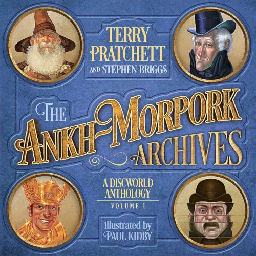 The Ankh-Morpork Archives: Volume I - Terry Pratchett, Stephen Briggs