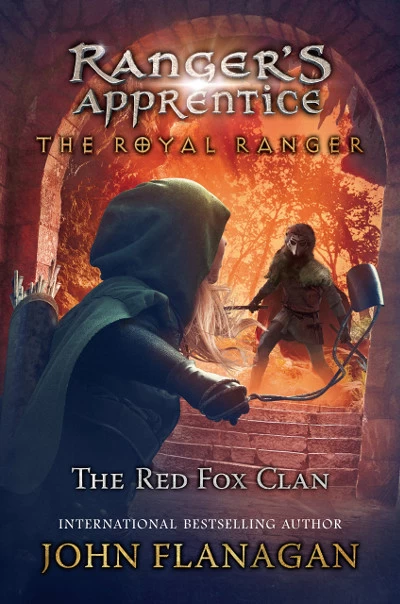 The Red Fox Clan (Ranger's Apprentice: The Royal Ranger #2) - John Flanagan
