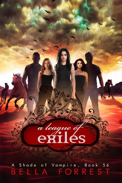 A League of Exiles (A Shade of Vampire #56) by Bella Forrest