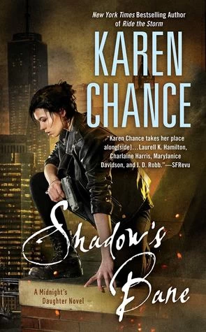 Shadow's Bane (Dorina Basarab, Dhampir #4) - Karen Chance