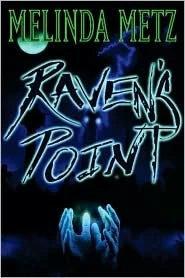 Raven's Point - Melinda Metz