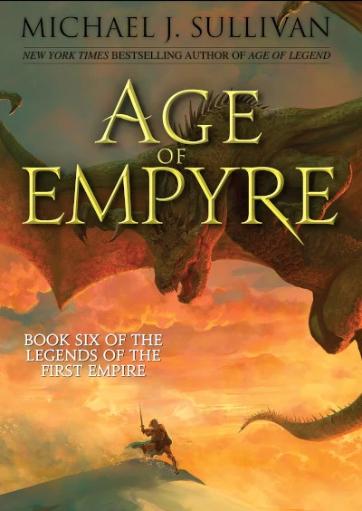 Age of Empyre (The Legends of the First Empire #6) - Michael J. Sullivan
