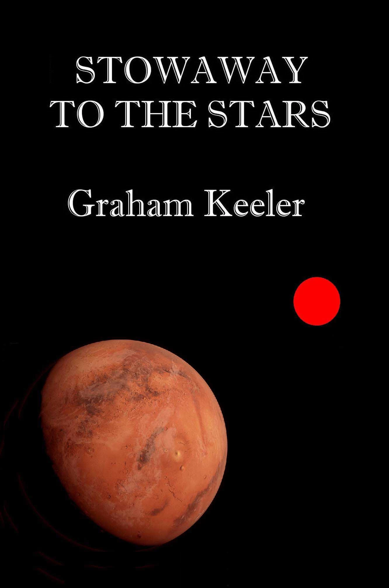 Stowaway to the Stars (2nd edition) - Graham Keeler