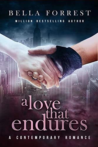 A Love That Endures (A Love That Endures #1) by Bella Forrest