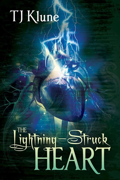 The Lightning-Struck Heart  (Tales from Verania #1) by TJ Klune