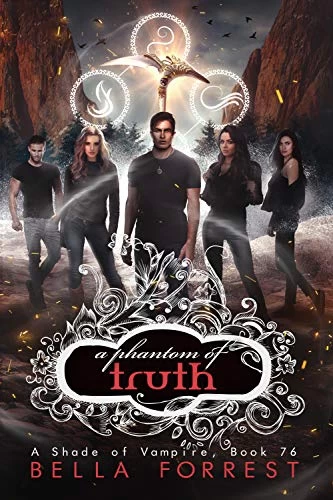 A Phantom of Truth (A Shade of Vampire #76) by Bella Forrest