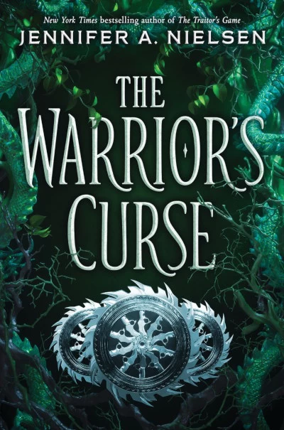 The Warrior's Curse (The Traitor's Game #3) - Jennifer A. Nielsen
