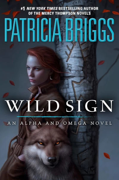 Wild Sign (Alpha and Omega #6) - Patricia Briggs