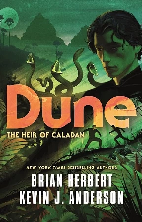 Dune: The Heir of Caladan (The Caladan Trilogy #3) - Kevin J. Anderson, Brian Herbert